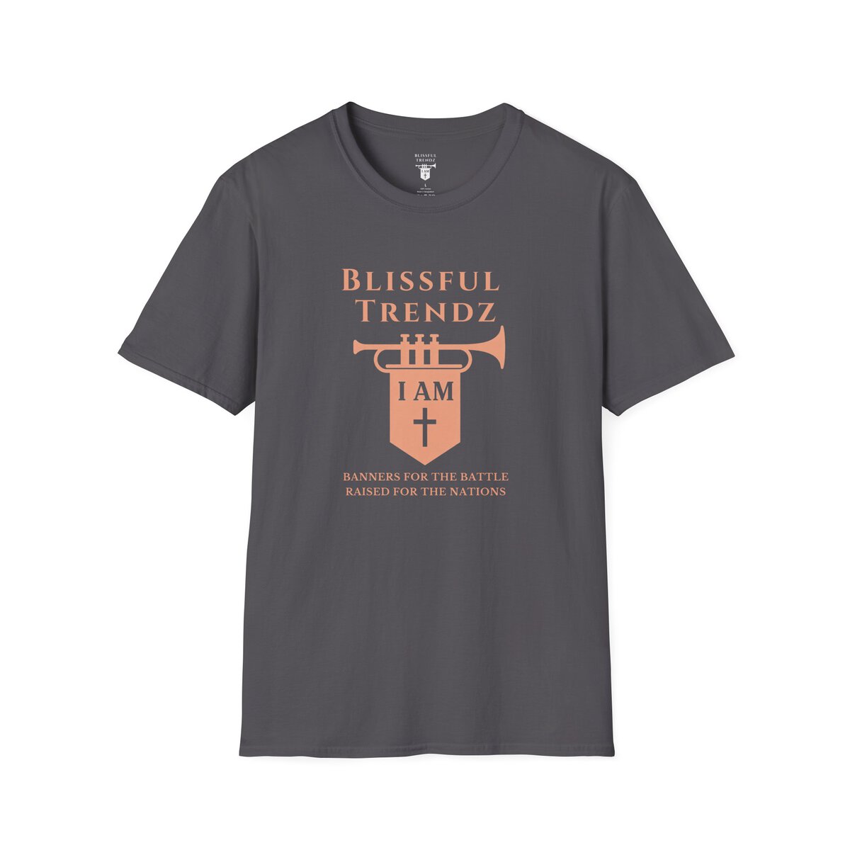 Blissful Trendz - I AM - Banners For The Battle - Raised For The Nations - PCH - Unisex Softstyle T-Shirt - Image 34