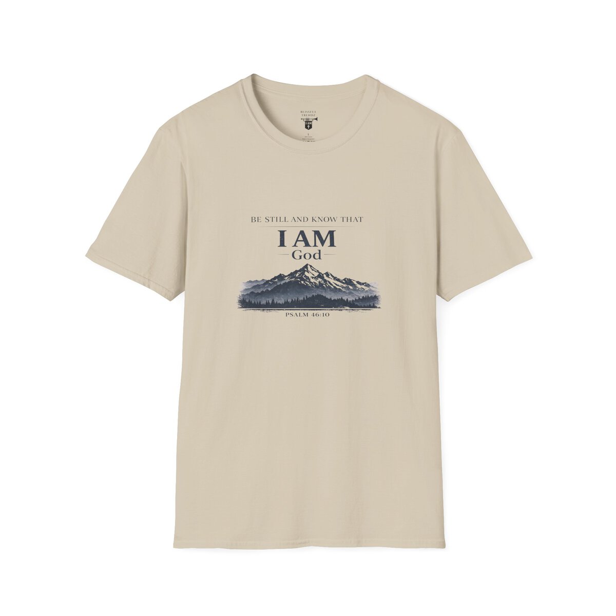 Be Still And Know That I AM God - PSALM 46:10 - Mountains - BLK - Unisex Softstyle T-Shirt - Image 13