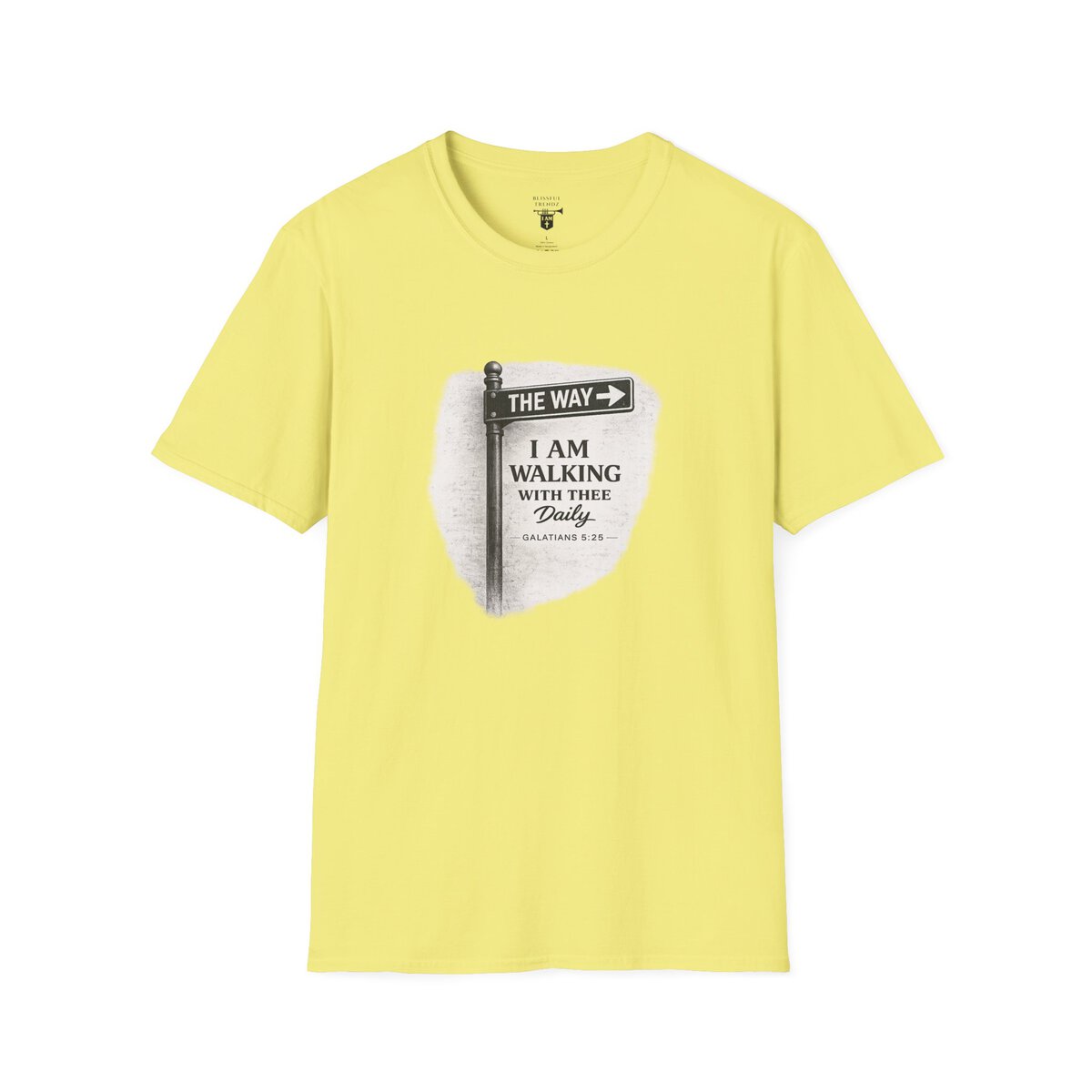 THE WAY - I AM WALKING WITH THEE DAILY - GALATIANS 5:25 - BLCK-WHT - Unisex Softstyle T-Shirt - Image 16