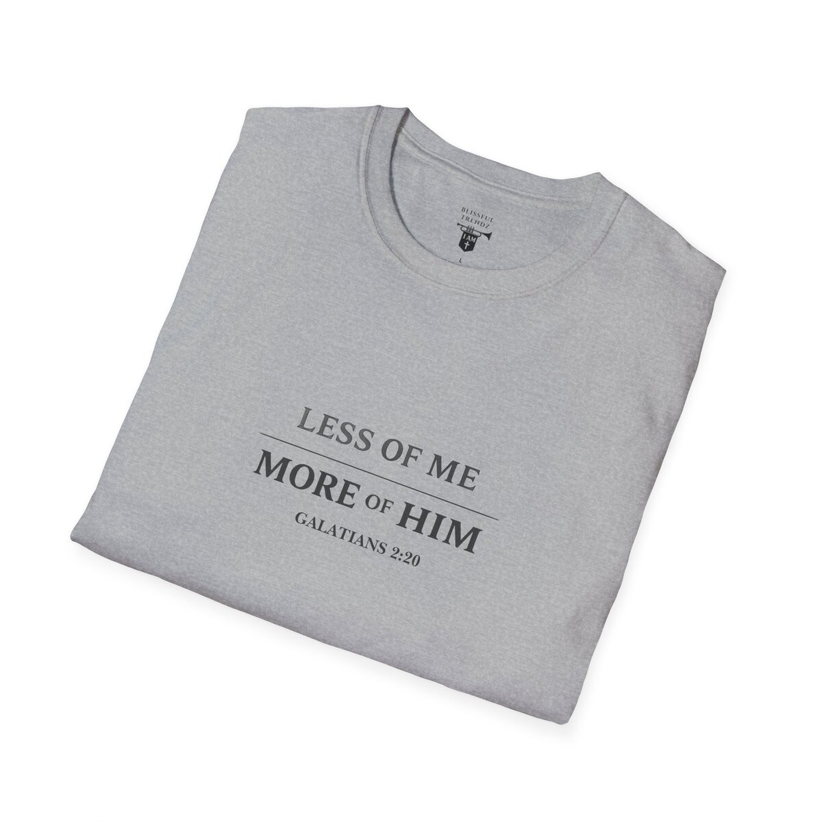 LESS OF ME - MORE OF HIM - GALATIANS 2:20 - TYPOGRAPHY - Unisex Softstyle T-Shirt - Image 18