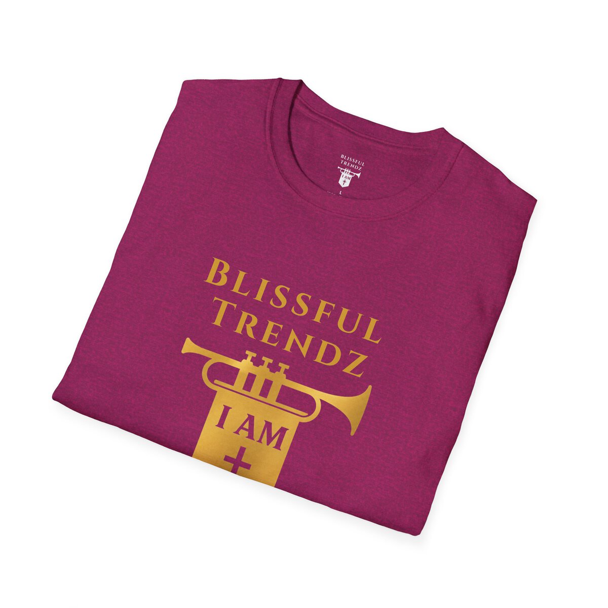 Blissful Trendz - I AM - Banners For The Battle - Raised For The Nations - GLD - Unisex Softstyle T-Shirt - Image 15