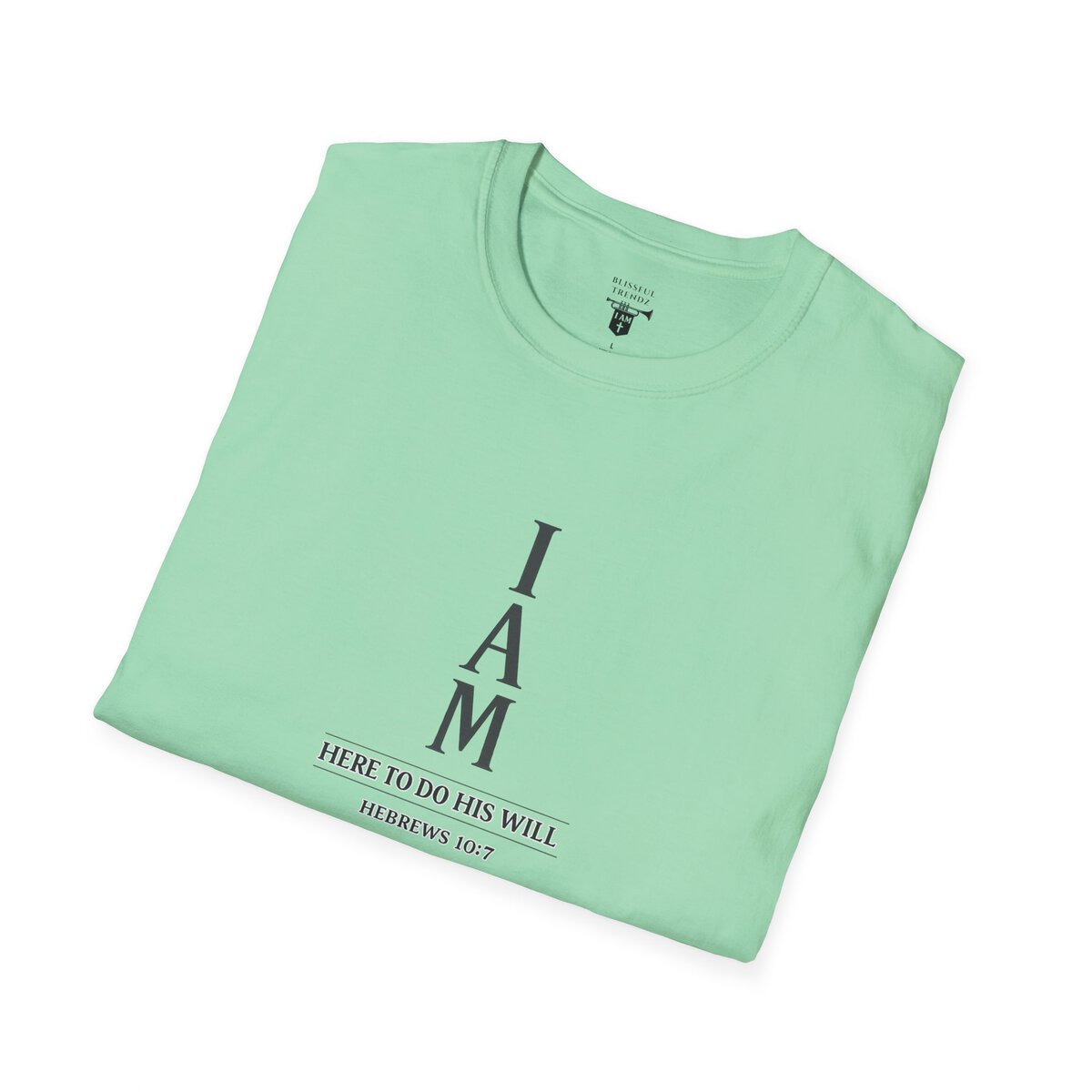 I AM Here To Do His Will - HEBREWS 10:7 - Typography - Unisex Softstyle T-Shirt - Image 27
