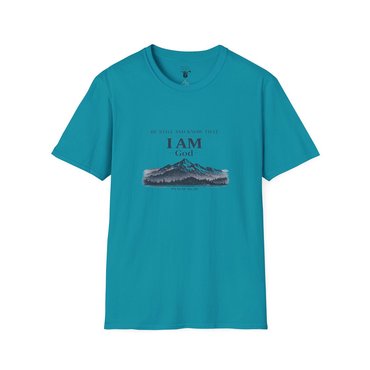Be Still And Know That I AM God - PSALM 46:10 - Mountains - BLK - Unisex Softstyle T-Shirt - Image 31