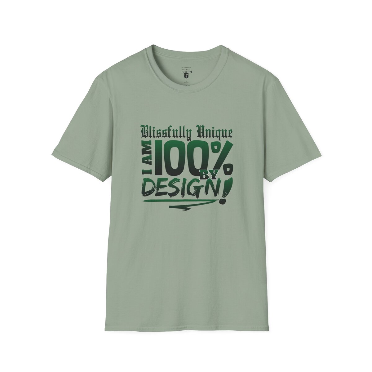 Blissfully Unique - I AM 100% By Design - Typography - GRN - Unisex Softstyle T-Shirt - Image 25