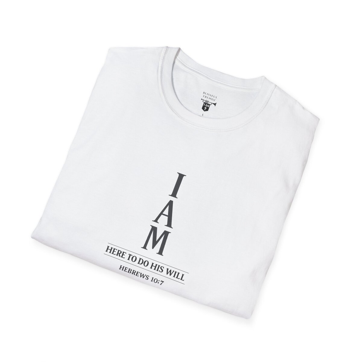 I AM Here To Do His Will - HEBREWS 10:7 - Typography - Unisex Softstyle T-Shirt - Image 6