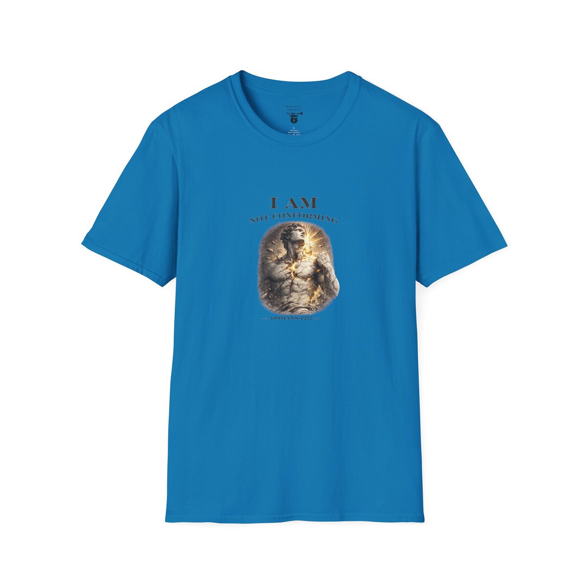I AM NOT CONFORMING - ROMANS 12:2 - STATUE - Unisex Softstyle T-Shirt - Image 40