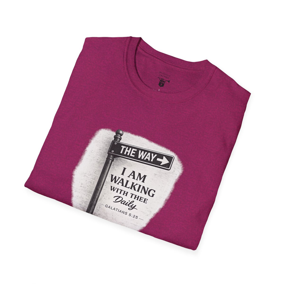 THE WAY - I AM WALKING WITH THEE DAILY - GALATIANS 5:25 - BLCK-WHT - Unisex Softstyle T-Shirt - Image 39