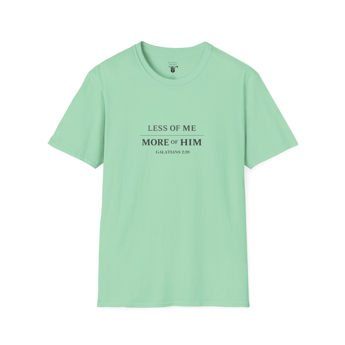 LESS OF ME - MORE OF HIM - GALATIANS 2:20 - TYPOGRAPHY - Unisex Softstyle T-Shirt - Image 25