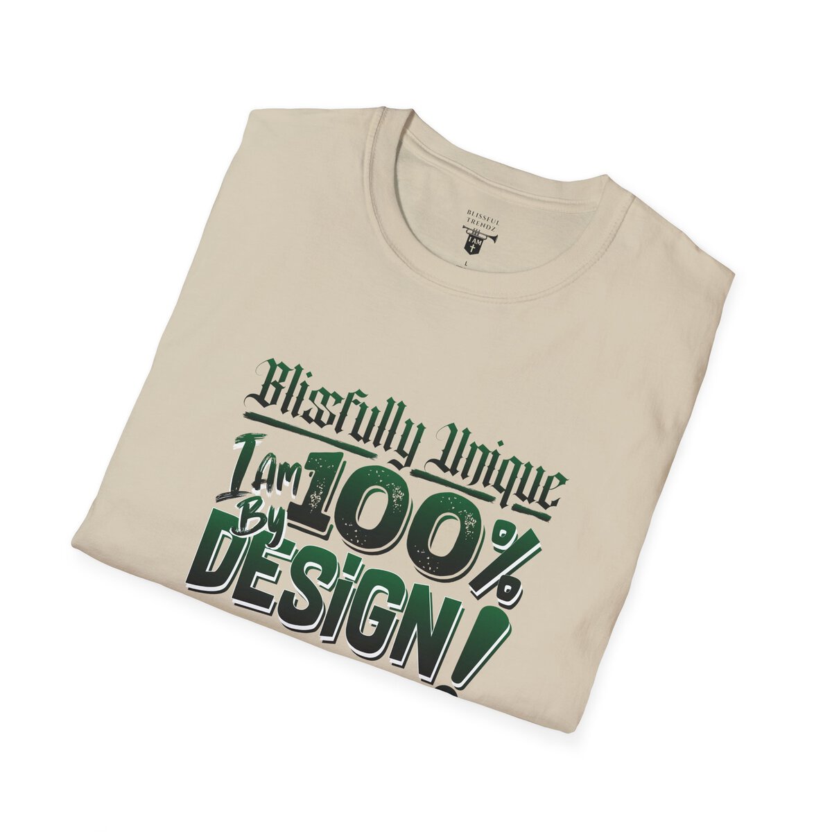 Blissfully Unique - I AM 100% By Design! - Typography - GRN/WHT - Unisex Softstyle T-Shirt - Image 12
