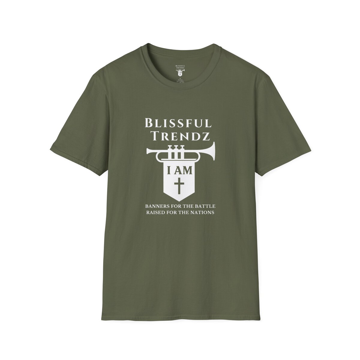Blissful Trendz - I AM - Banners For The Battle - Raised For The Nations - WHT - Unisex Softstyle T-Shirt - Image 10