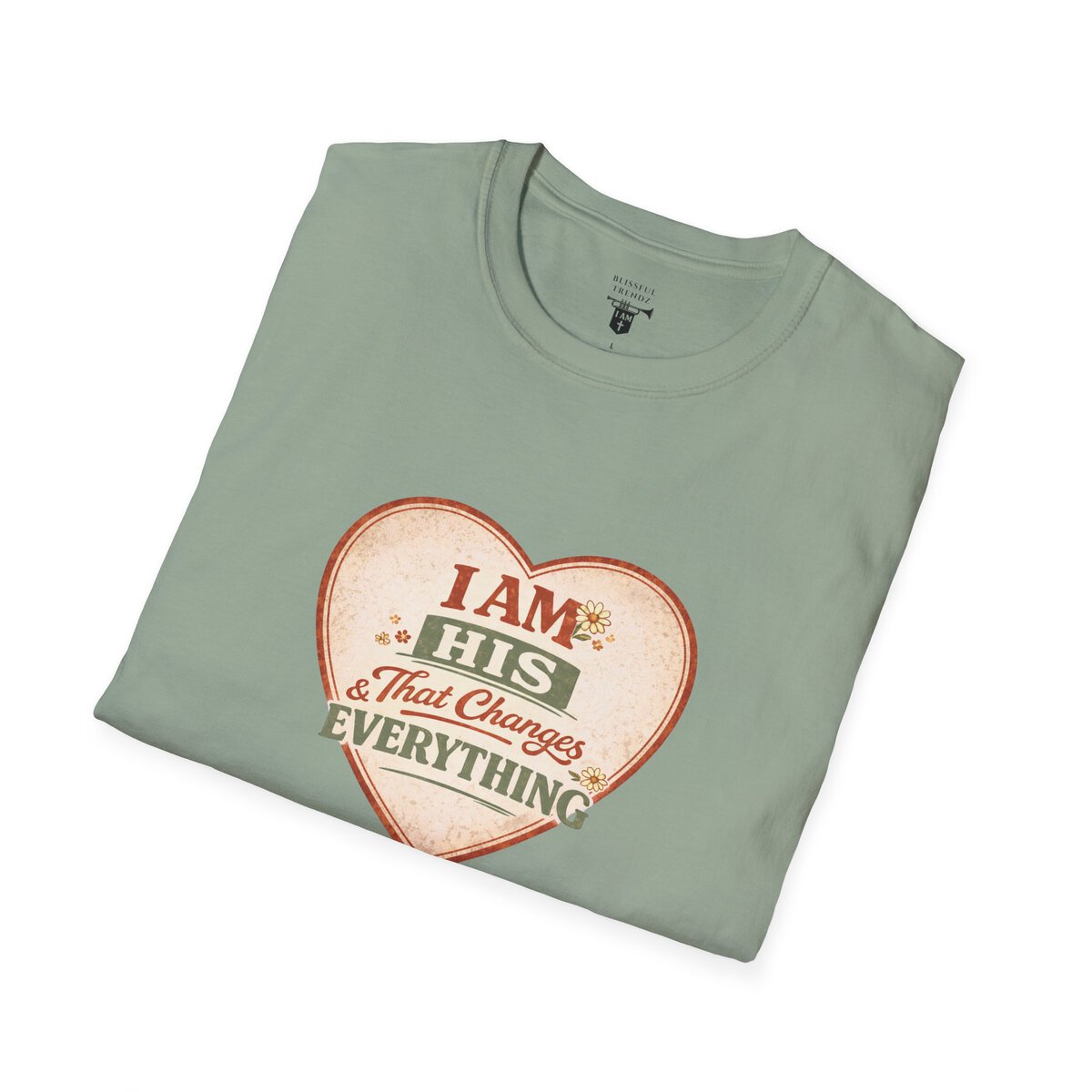 I AM His & That Changes Everything - Heart - Unisex Softstyle T-Shirt - Image 36