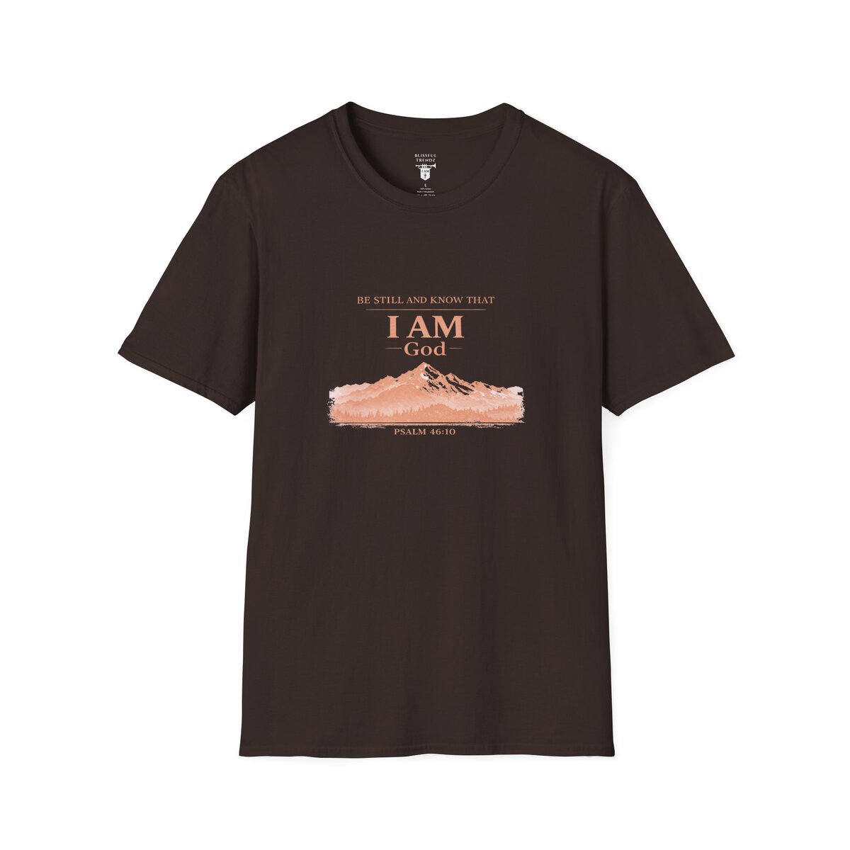 Be Still And Know That I AM God - PSALM 46:10 - Mountains - MTD PCH - Unisex Softstyle T-Shirt - Image 7