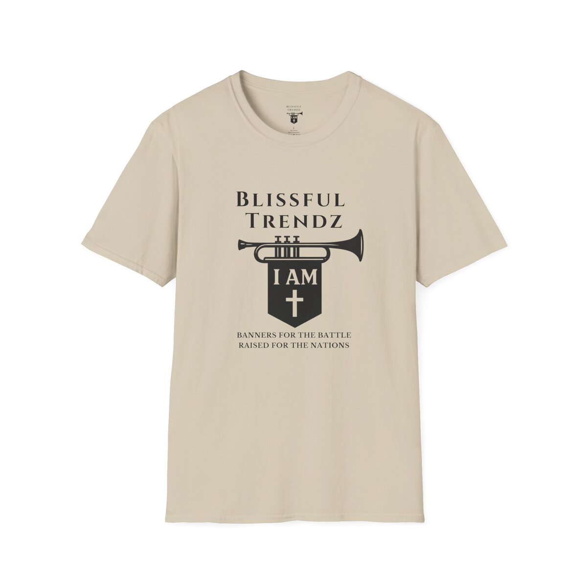 Blissful Trendz - I AM - Banners For The Battle - Raised For The Nations - BLK - Unisex Softstyle T-Shirt - Image 10