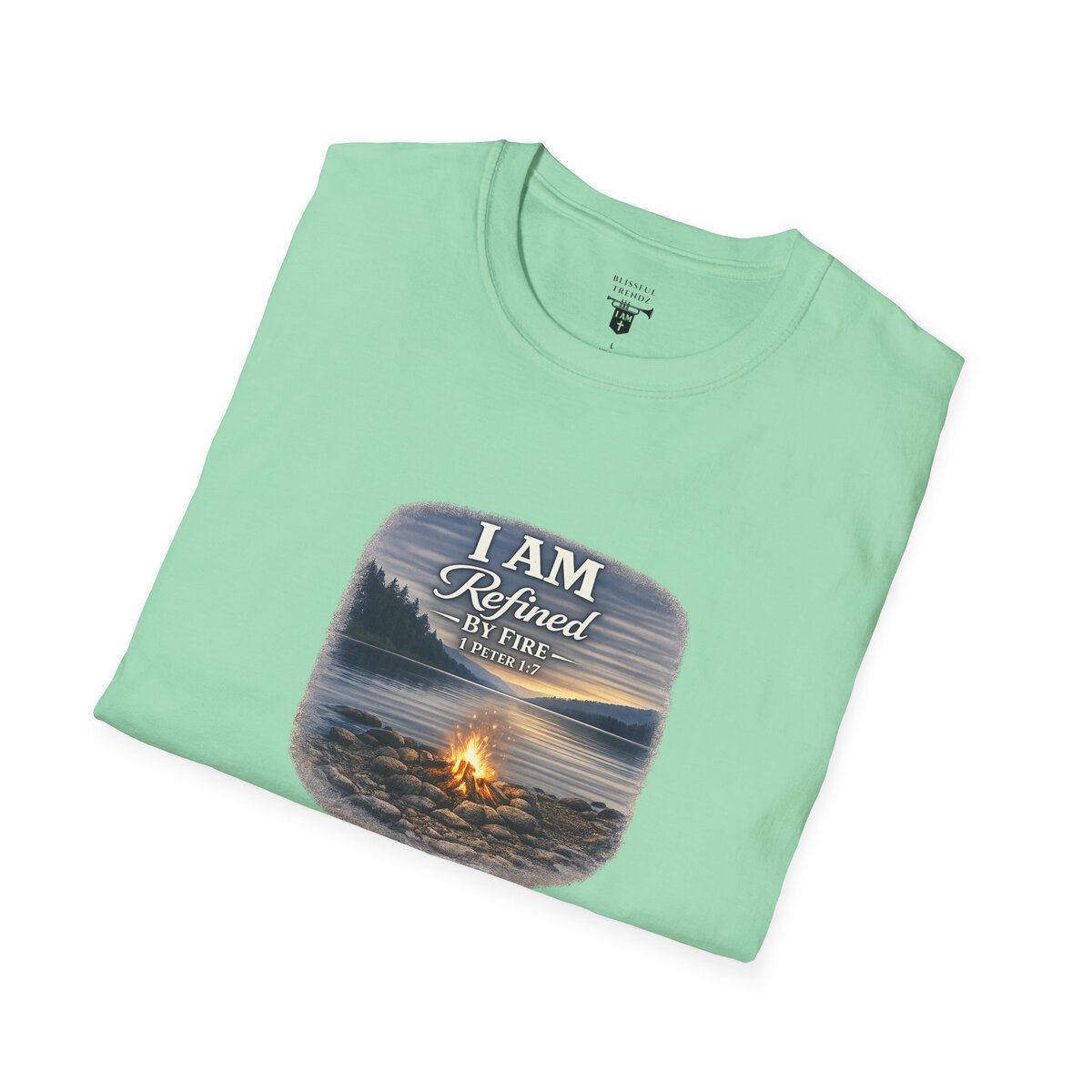 I AM REFINED BY FIRE - 1 PETER 1:7 - CAMPFIRE - Unisex Softstyle T-Shirt - Image 21