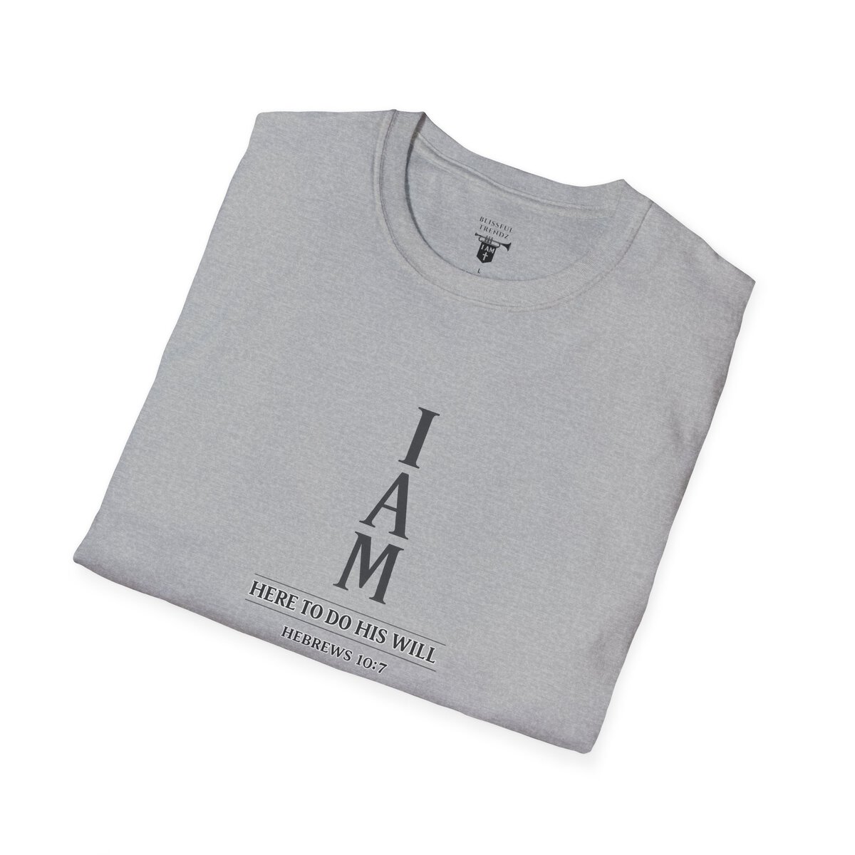 I AM Here To Do His Will - HEBREWS 10:7 - Typography - Unisex Softstyle T-Shirt - Image 15