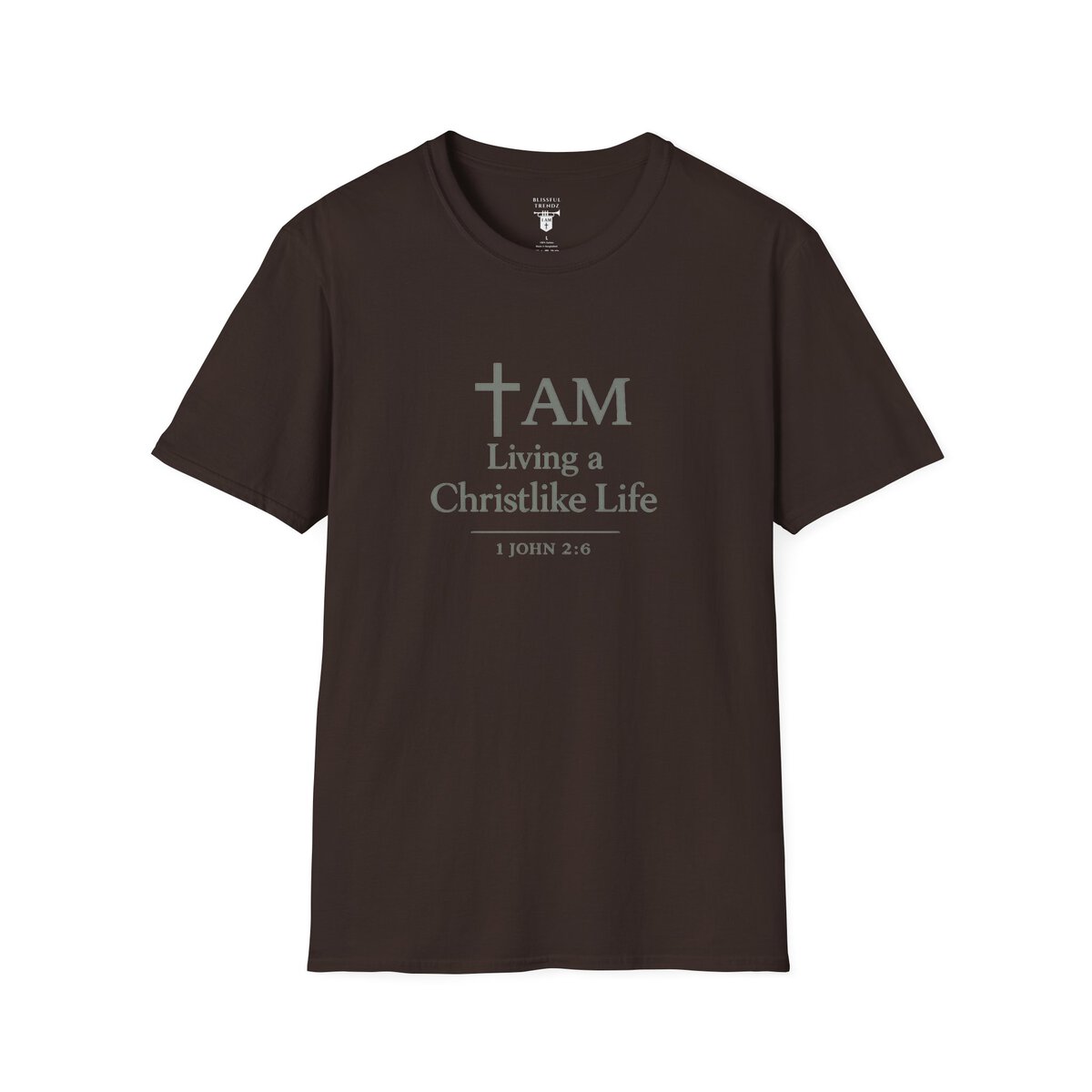 I AM Living a Christlike Life - 1 JOHN 2:6 - SGE - Unisex Softstyle T-Shirt - Image 13