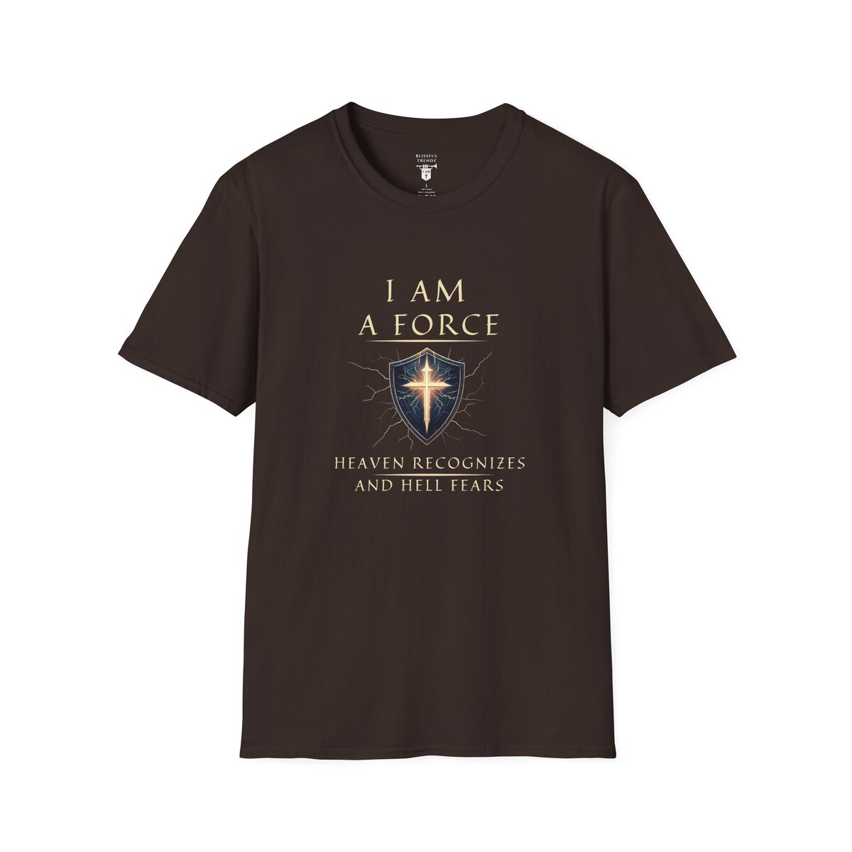 I AM A Force Heaven Recognizes and Hell Fears - Shield with Cross - Unisex Softstyle T-Shirt - Image 7