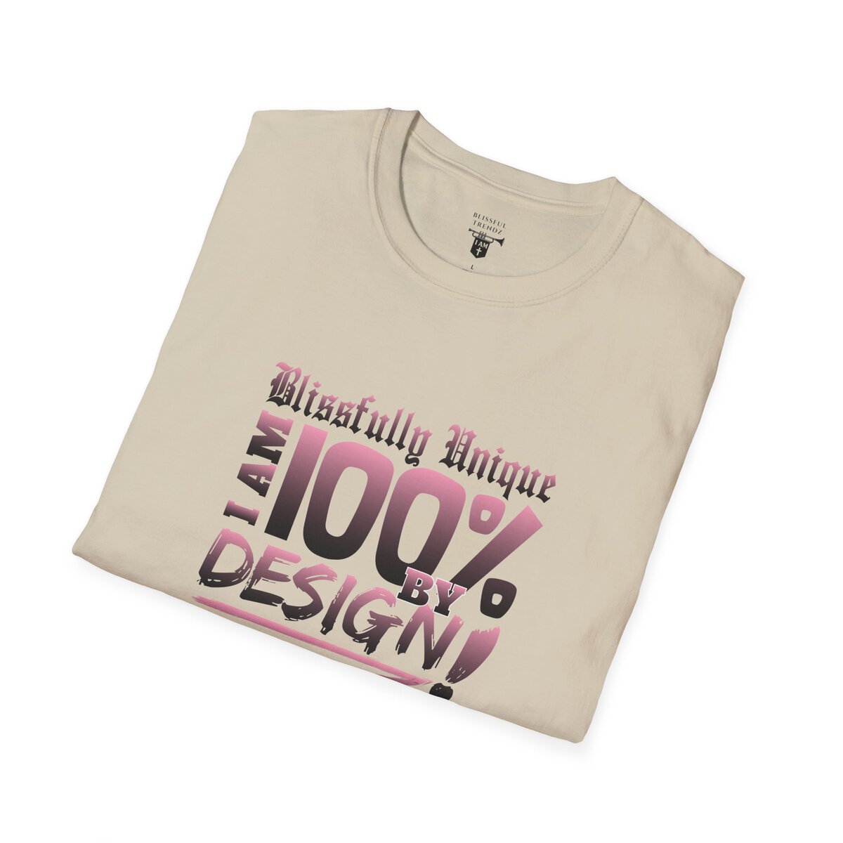 Blissfully Unique - I AM 100% by Design! - Typography - LT PNK - Unisex Softstyle T-Shirt - Image 9