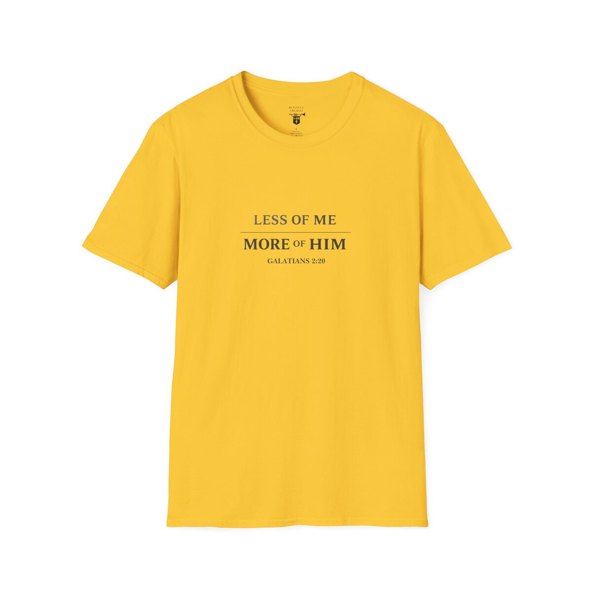 LESS OF ME - MORE OF HIM - GALATIANS 2:20 - TYPOGRAPHY - Unisex Softstyle T-Shirt - Image 22