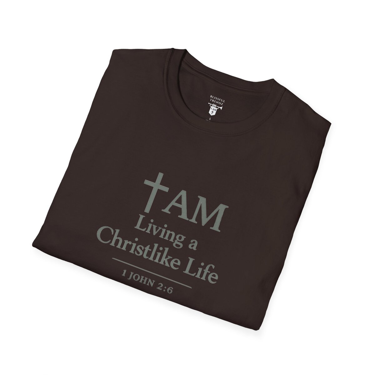 I AM Living a Christlike Life - 1 JOHN 2:6 - SGE - Unisex Softstyle T-Shirt - Image 15