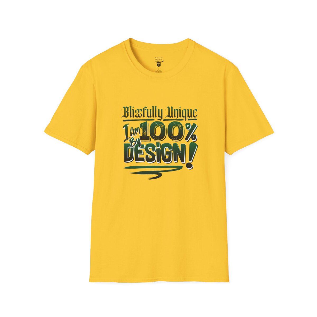 Blissfully Unique - I AM 100% By Design! - Typography - GRN/WHT - Unisex Softstyle T-Shirt - Image 19