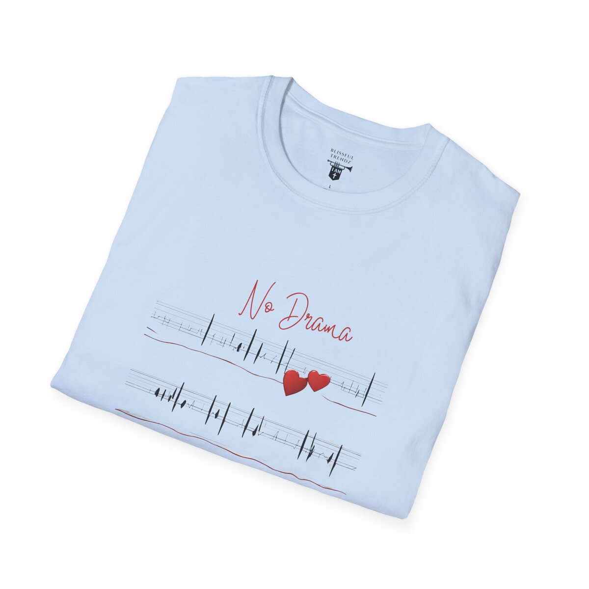 No Drama - No Trauma - Unisex Softstyle T-Shirt - Image 30