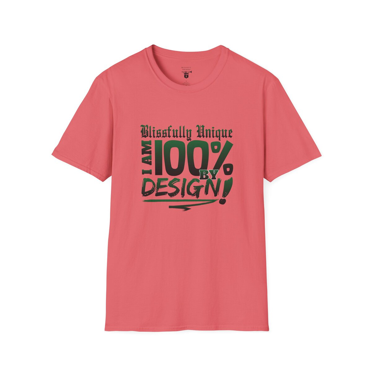 Blissfully Unique - I AM 100% By Design - Typography - GRN - Unisex Softstyle T-Shirt - Image 10