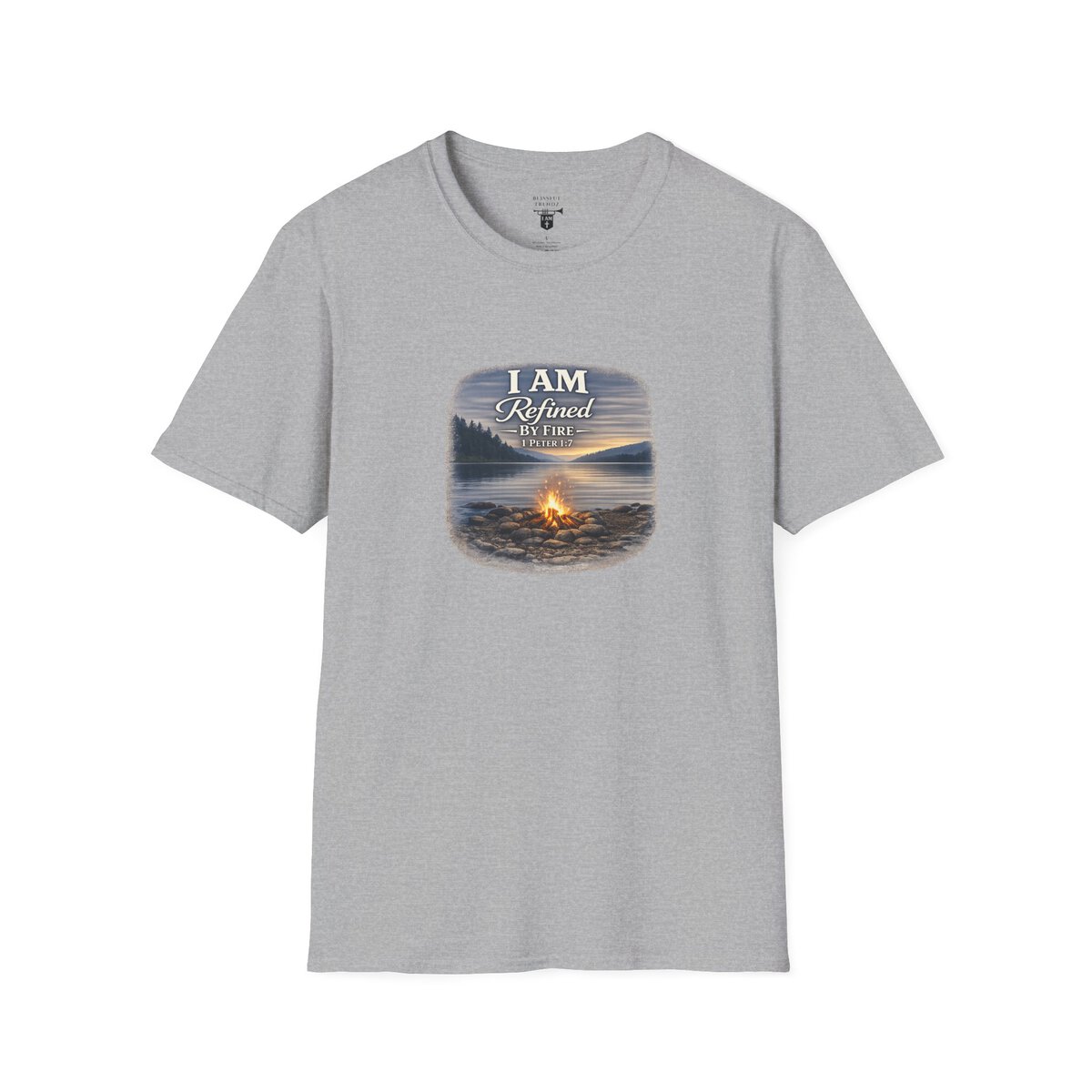 I AM REFINED BY FIRE - 1 PETER 1:7 - CAMPFIRE - Unisex Softstyle T-Shirt - Image 40