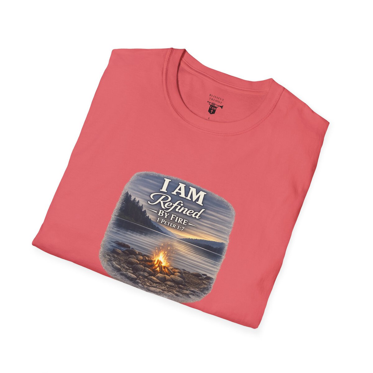 I AM REFINED BY FIRE - 1 PETER 1:7 - CAMPFIRE - Unisex Softstyle T-Shirt - Image 9