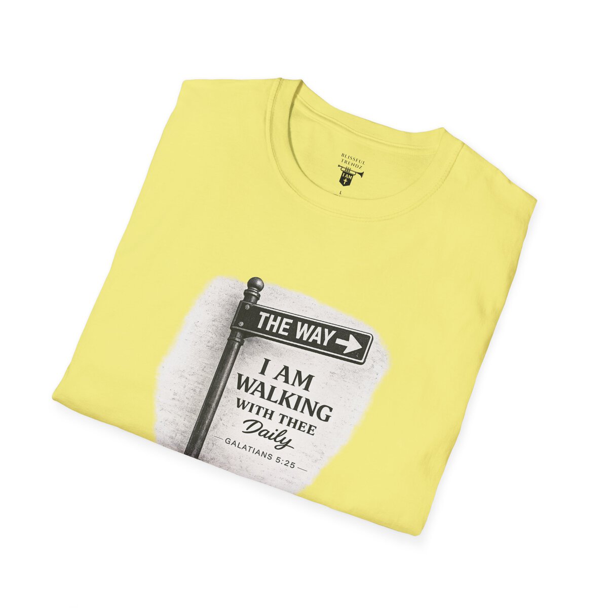 THE WAY - I AM WALKING WITH THEE DAILY - GALATIANS 5:25 - BLCK-WHT - Unisex Softstyle T-Shirt - Image 18