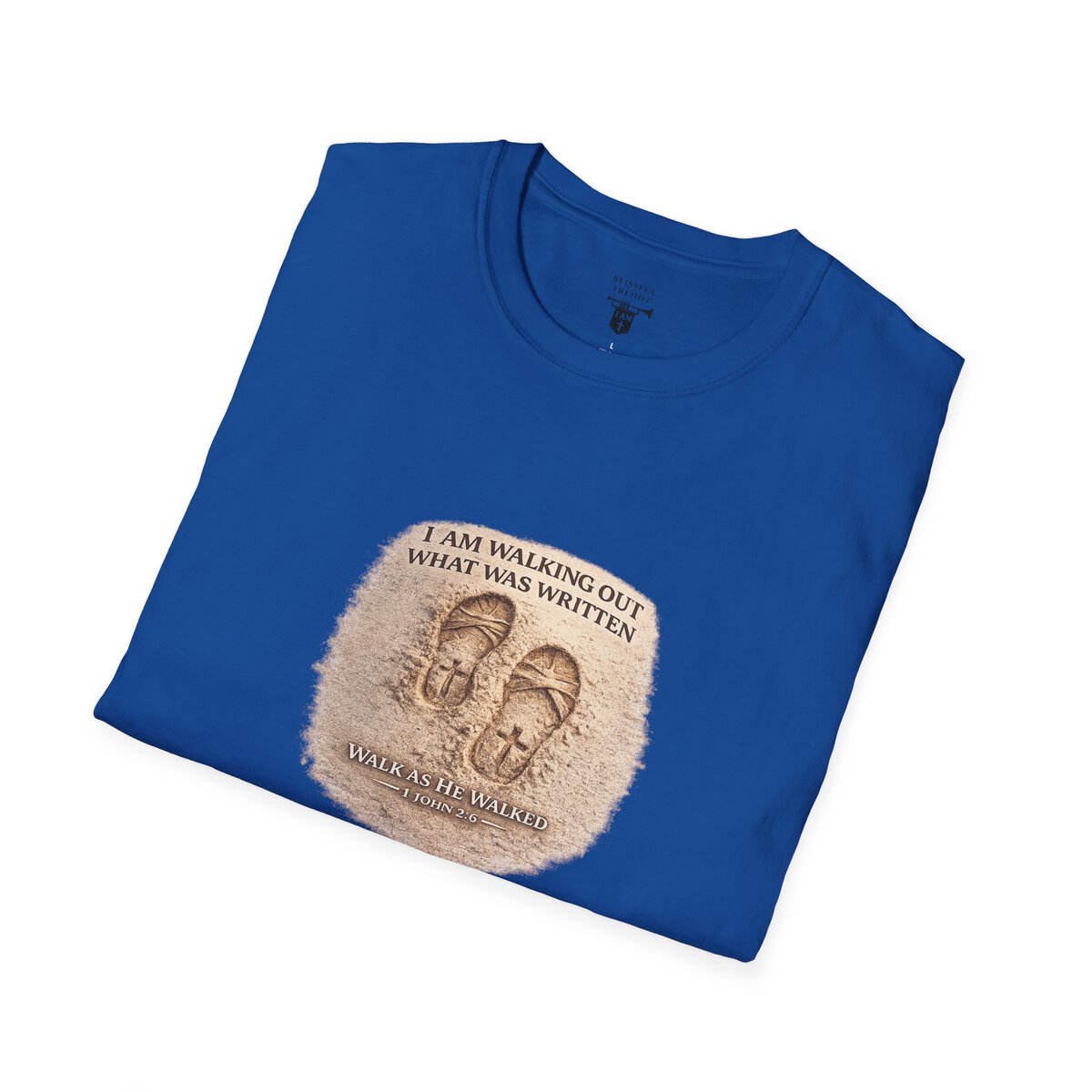 I AM WALKING OUT WHAT WAS WRITTEN - WALK AS HE WALKED - 1 JOHN 2:6 - IMPRINT OF SANDALS W/CROSS - MNCHRM - Unisex Softstyle T-Shirt - Image 42
