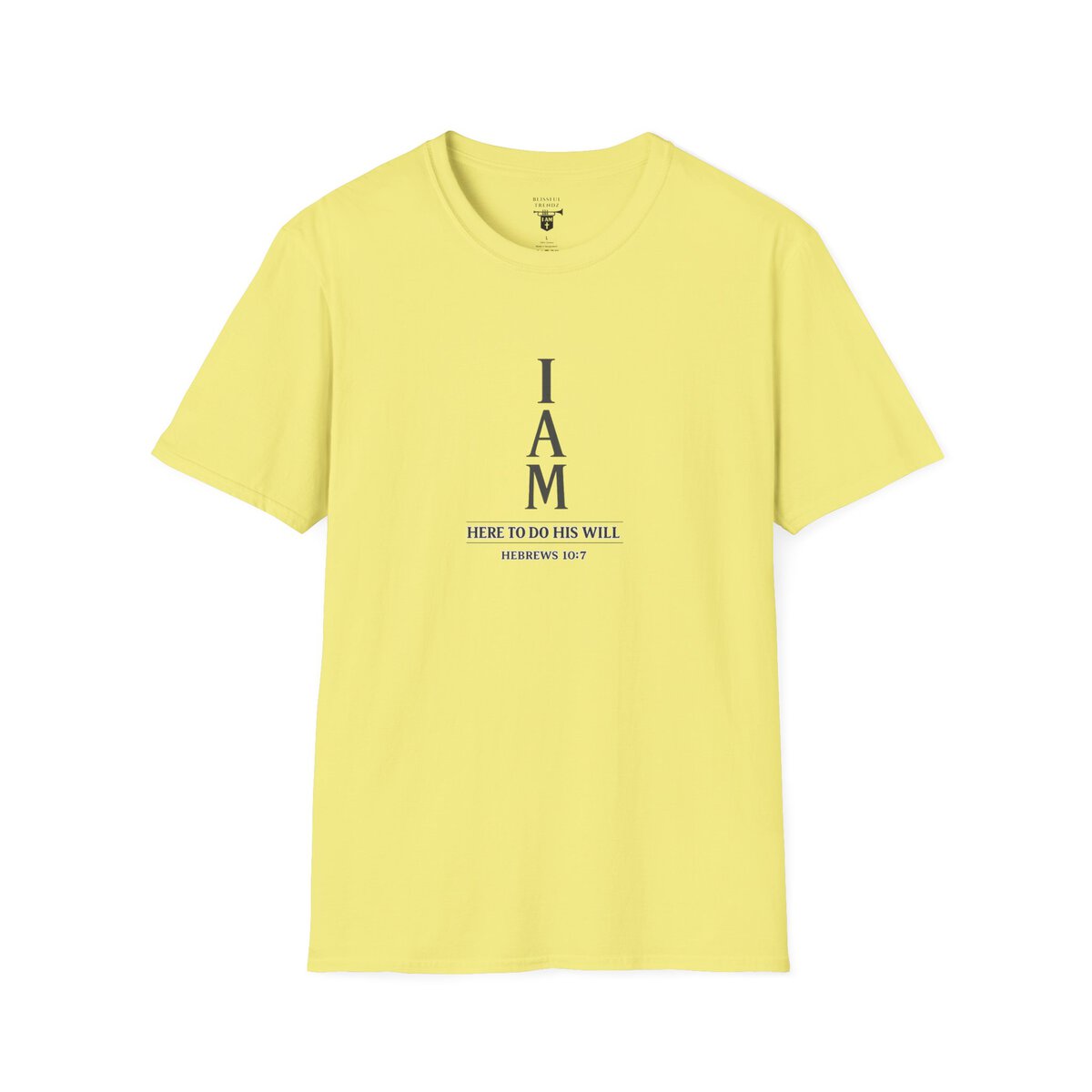 I AM Here To Do His Will - HEBREWS 10:7 - Typography - Unisex Softstyle T-Shirt - Image 16