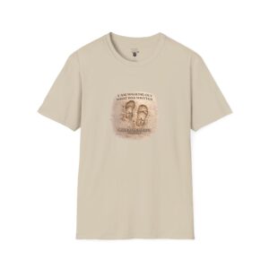 I AM WALKING OUT WHAT WAS WRITTEN - WALK AS HE WALKED - 1 JOHN 2:6 - IMPRINT OF SANDALS W/CROSS - MNCHRM - Unisex Softstyle T-Shirt