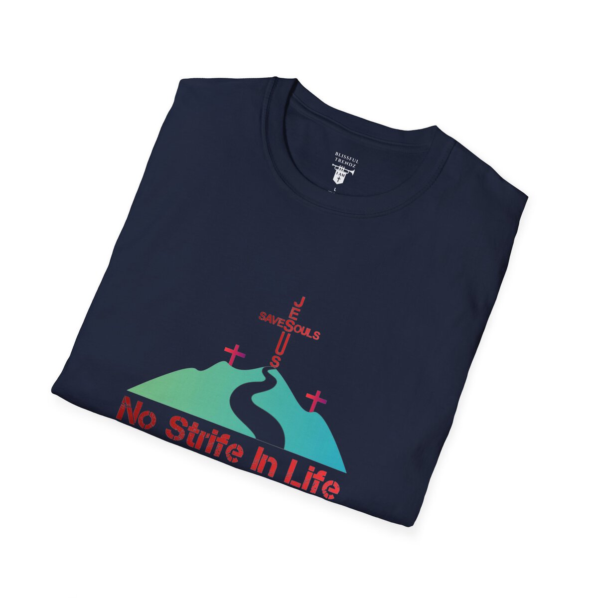 Jesus Saves Souls - No Strife In Life - RD/GRN - Unisex Softstyle T-Shirt - Image 36