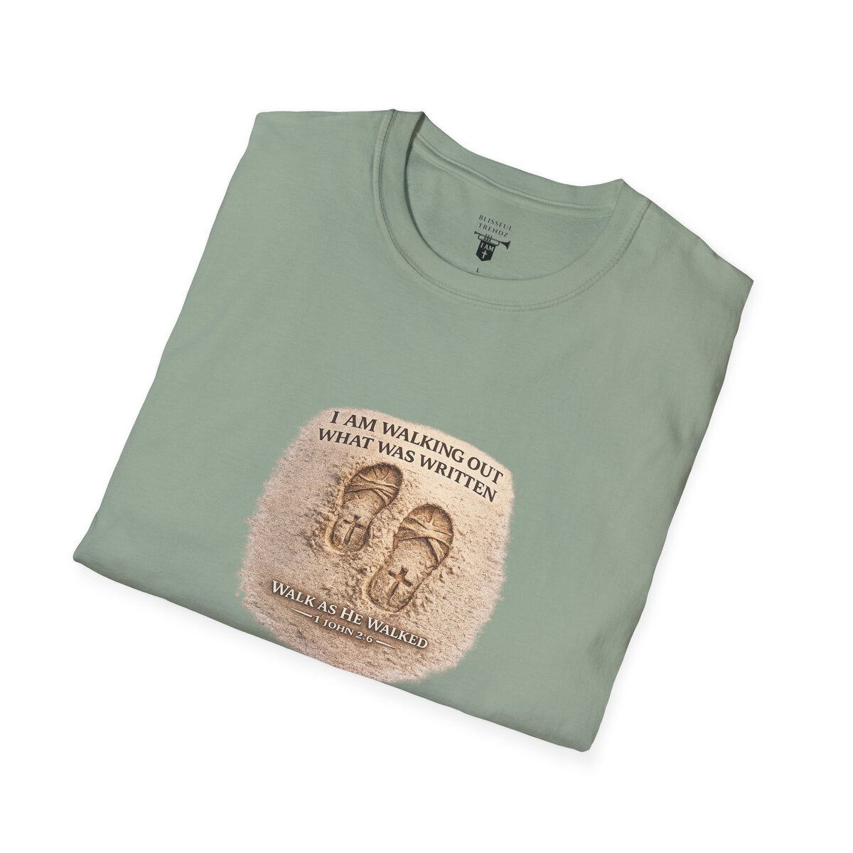 I AM WALKING OUT WHAT WAS WRITTEN - WALK AS HE WALKED - 1 JOHN 2:6 - IMPRINT OF SANDALS W/CROSS - MNCHRM - Unisex Softstyle T-Shirt - Image 21