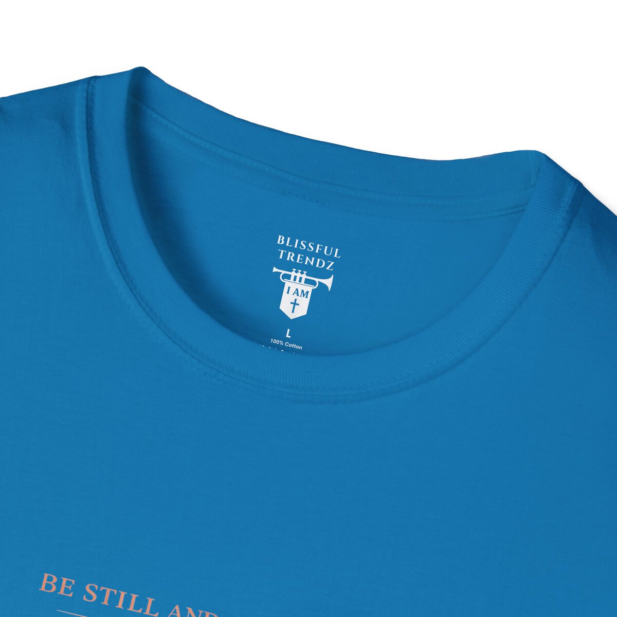 Be Still And Know That I AM God - PSALM 46:10 - Mountains - MTD PCH - Unisex Softstyle T-Shirt - Image 29