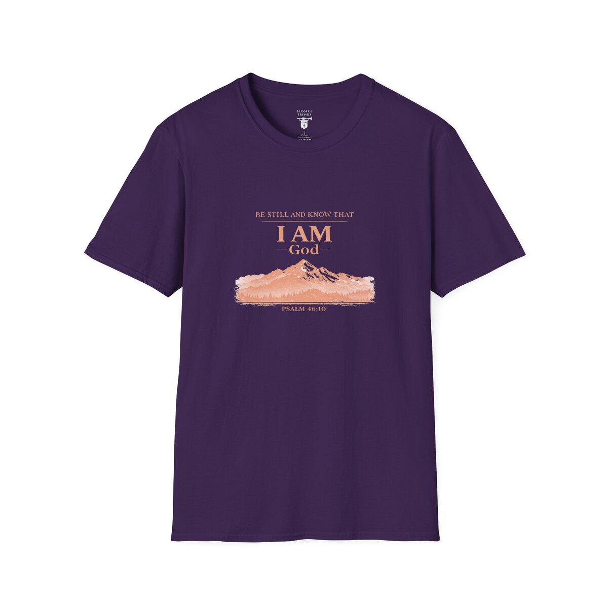 Be Still And Know That I AM God - PSALM 46:10 - Mountains - MTD PCH - Unisex Softstyle T-Shirt - Image 37