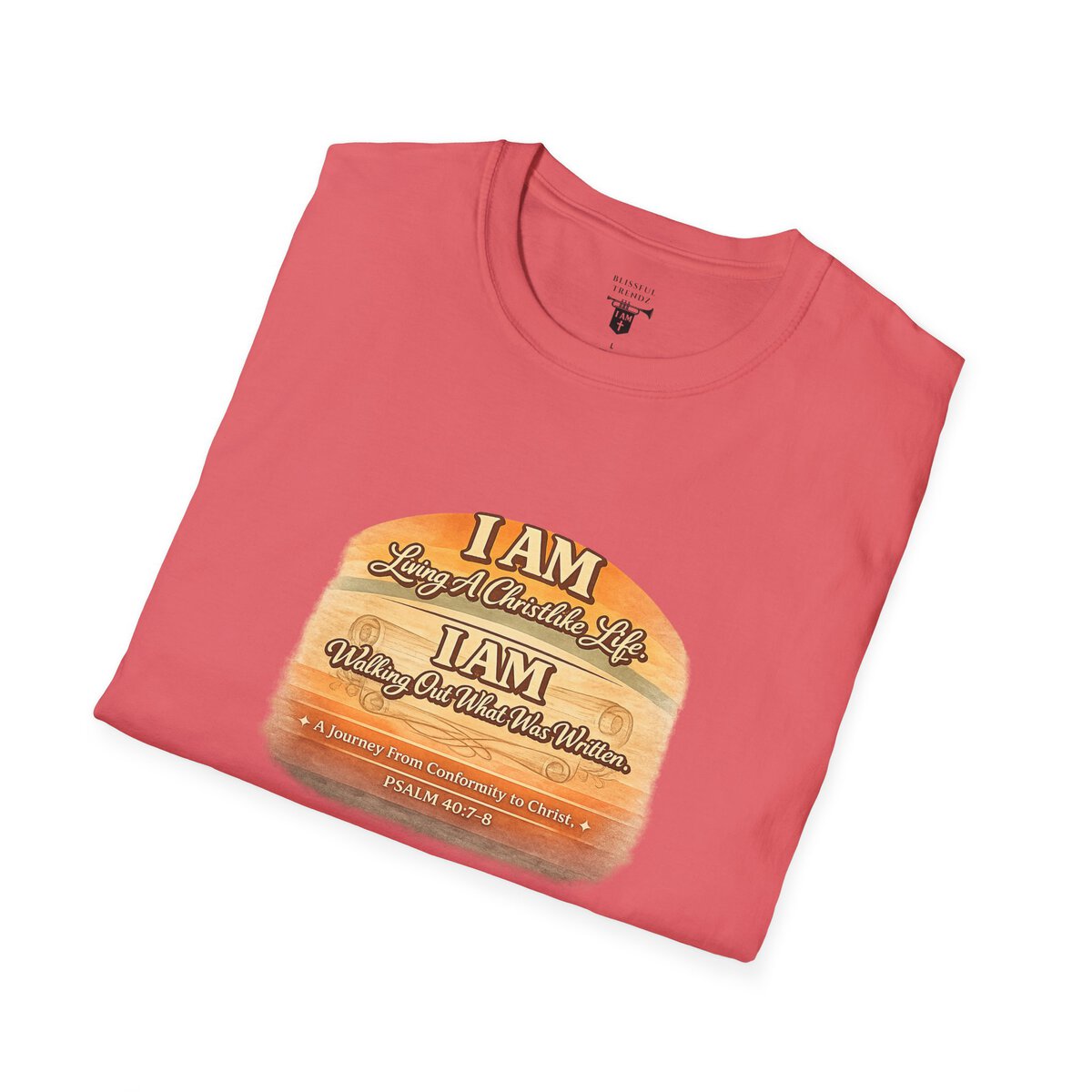 I AM Living A Christlike Life. I AM Walking Out What Was Written. A Journey From Conformity to Christ. - PSALM 40:7-8 - Scroll - Retro Sunset Grad - Unisex Softstyle T-Shirt - Image 9