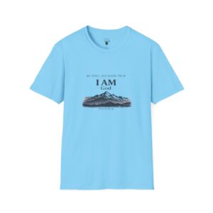 Be Still And Know That I AM God - PSALM 46:10 - Mountains - BLK - Unisex Softstyle T-Shirt