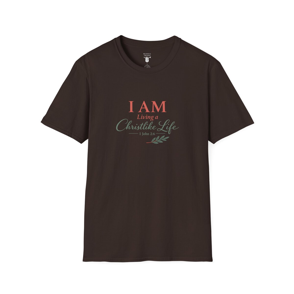 I AM Living a Christlike Life - 1 John 2:6 - Olive Branch - Unisex Softstyle T-Shirt - Image 13