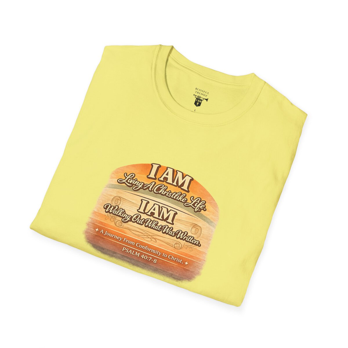 I AM Living A Christlike Life. I AM Walking Out What Was Written. A Journey From Conformity to Christ. - PSALM 40:7-8 - Scroll - Retro Sunset Grad - Unisex Softstyle T-Shirt - Image 21