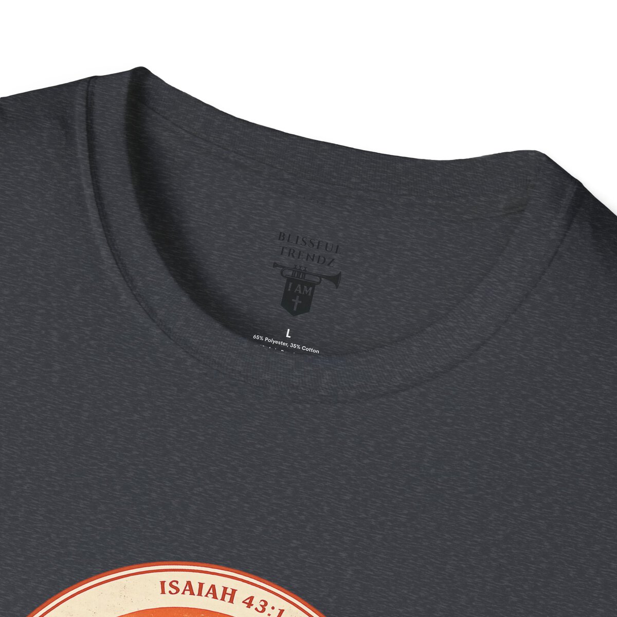 I AM His & That Changes Everything - You Are Mine - ISAIAH 43:1 - Unisex Softstyle T-Shirt - Image 41