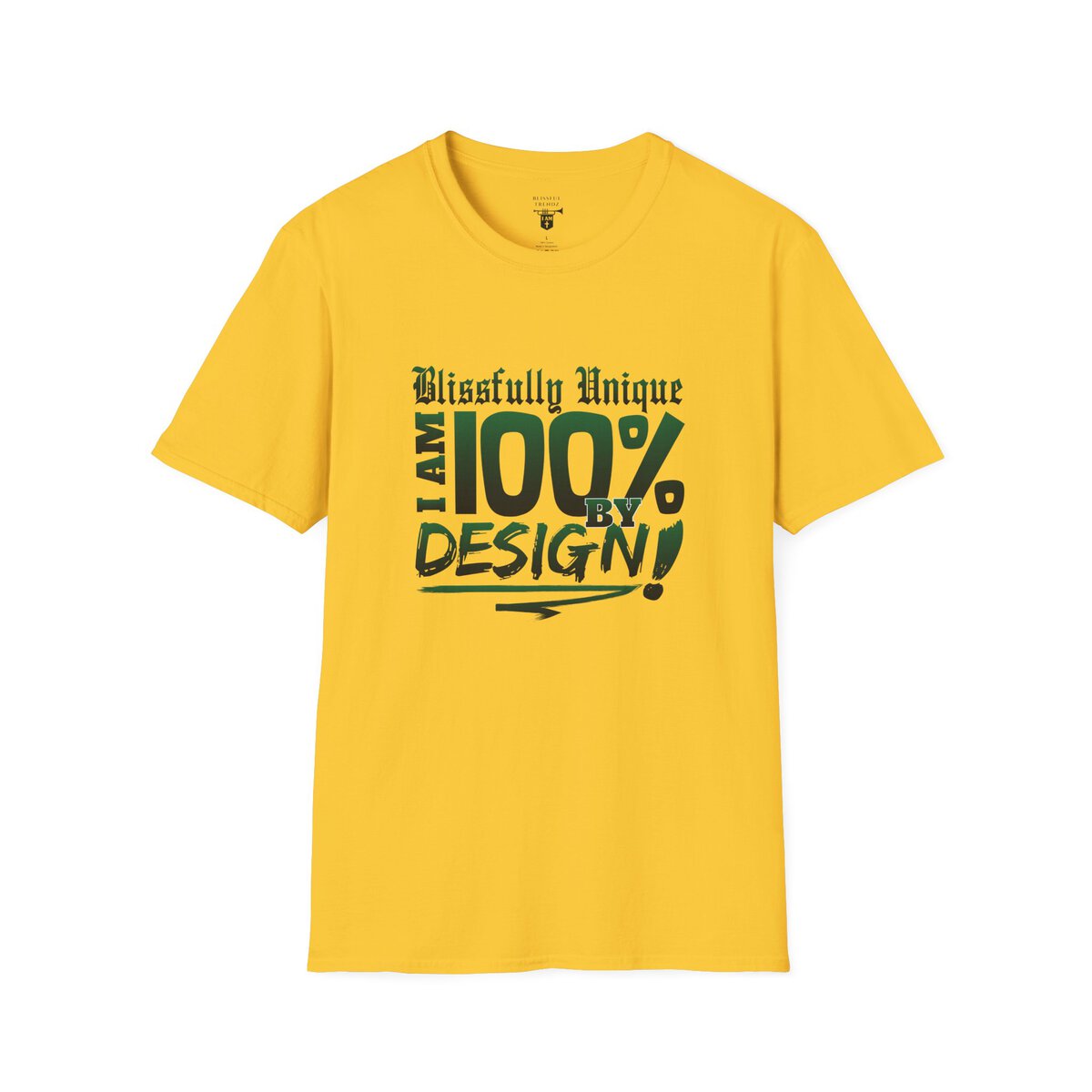 Blissfully Unique - I AM 100% By Design - Typography - GRN - Unisex Softstyle T-Shirt - Image 19