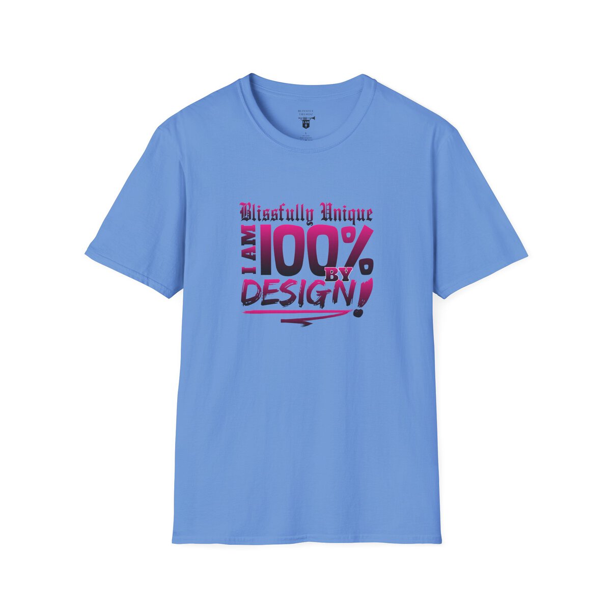 Blissfully Unique - I AM 100% by Design - Typography - DRK PNK - Unisex Softstyle T-Shirt - Image 34