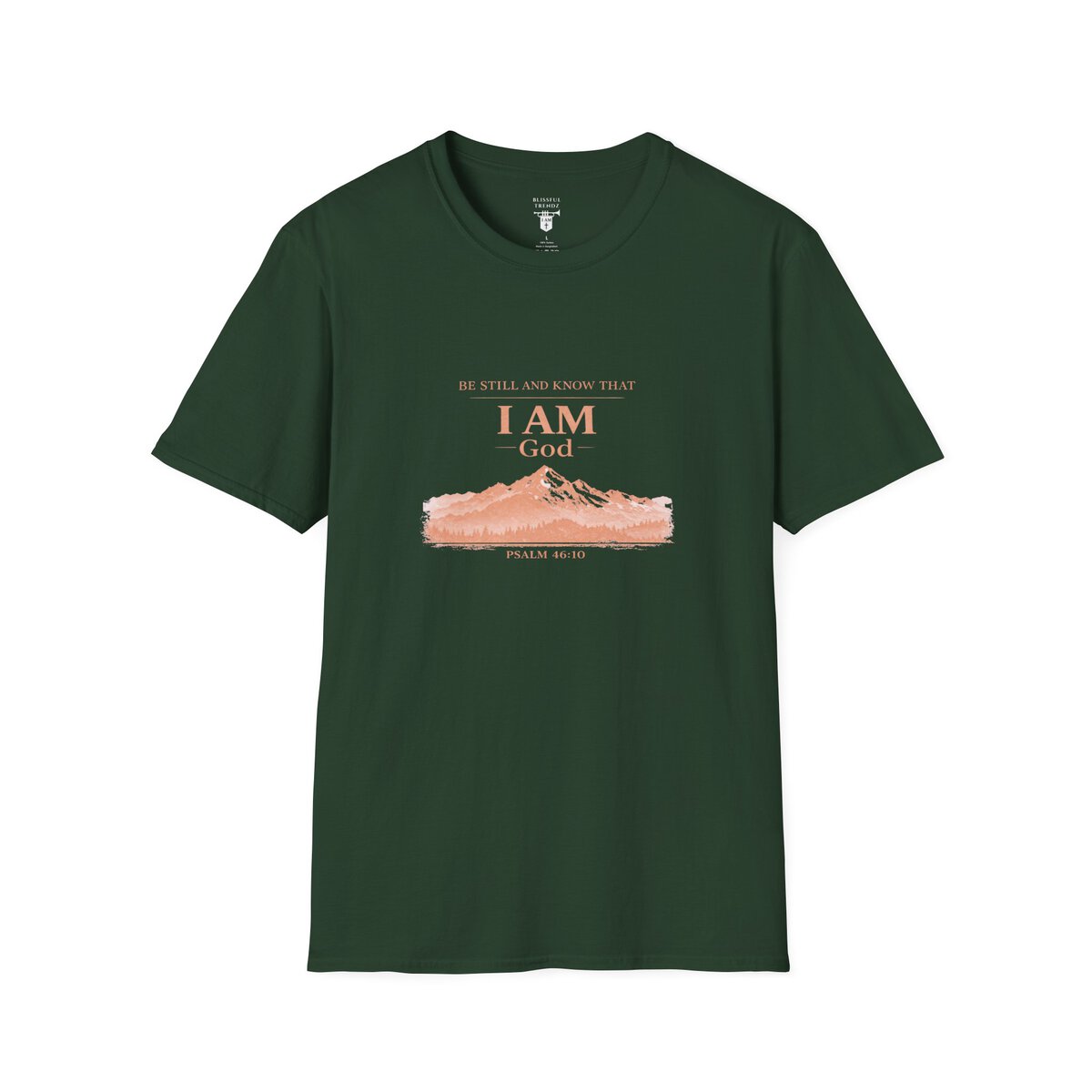 Be Still And Know That I AM God - PSALM 46:10 - Mountains - MTD PCH - Unisex Softstyle T-Shirt - Image 19